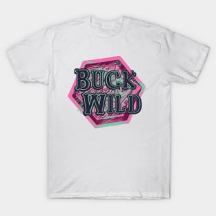 Buck Wild T-Shirt